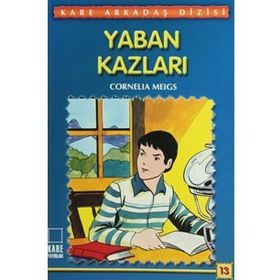 Yaban Kazları - Cornelia Meigs