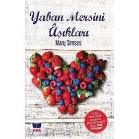 Yaban Mersini Aşıkları - Mary Simses