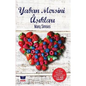 Yaban Mersini Aşıkları - Mary Simses