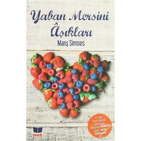 Yaban Mersini Aşıkları - Mary Simses