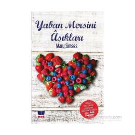 Yaban Mersini Aşıkları - Mary Simses