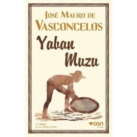Yaban Muzu - Jose Mauro de Vasconcelos