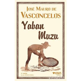 Yaban Muzu - Jose Mauro de Vasconcelos
