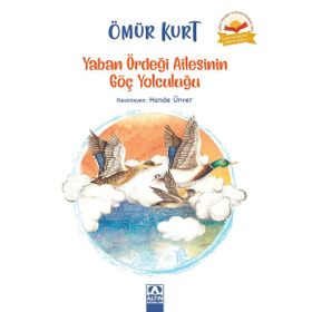 Yaban Ördeği Ailesinin Göç Yolculuğu - Ömür Kurt