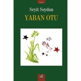 Yaban Otu Seyit Soydan