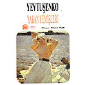 YABAN YEMİŞLERİ - YEVGENI YEVTUŞENKO