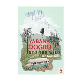 YABANA DOĞRU - JON KRAKAUER