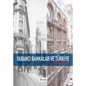 YABANCI BANKALAR VE TÜRKIYE - GENEL
