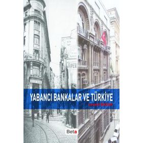 YABANCI BANKALAR VE TÜRKIYE - GENEL