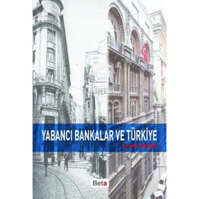 YABANCI BANKALAR VE TÜRKIYE - GENEL