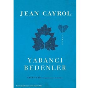 Yabancı Bedenler - Jean Cayrol