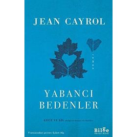 Yabancı Bedenler - Jean Cayrol