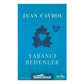 Yabancı Bedenler - Jean Cayrol