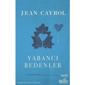 Yabancı Bedenler - Jean Cayrol
