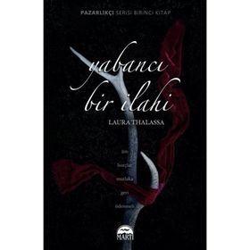 Yabancı Bir İlahi Ciltli - Laura Thalassa