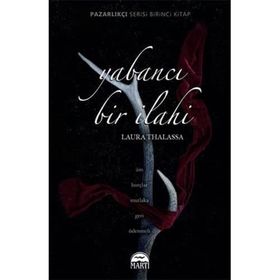 Yabancı Bir İlahi - Laura Thalassa