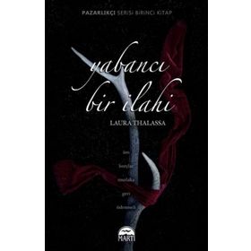 Yabancı Bir İlahi - Laura Thalassa