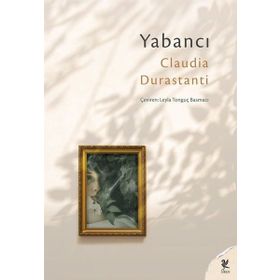 Yabancı - Claudia Durastanti