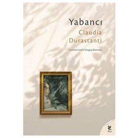 Yabancı - Claudia Durastanti