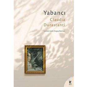 Yabancı - Claudia Durastanti
