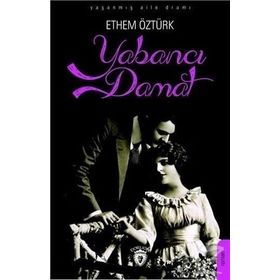 Yabancı Damat - Ethem Öztürk