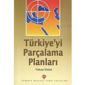 Yabancı Devletlerin Türkiye'yi Parçalama Planları - Ömer Lütfi Taşçıoğlu