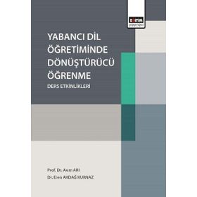 Yabancı Dil Öğretiminde Dönüştürücü Öğrenme Ders Etkinlikleri Eğitim Yayınevi