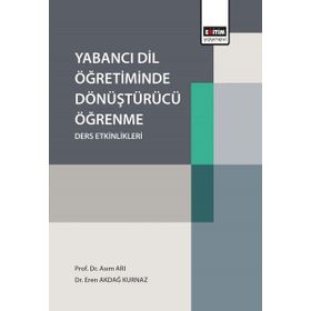 Yabancı Dil Öğretiminde Dönüştürücü Öğrenme Ders Etkinlikleri Eğitim Yayınevi