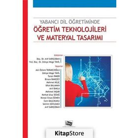 YABANCI DIL ÖĞRETIMINDE ÖĞRETIM TEKNOLOJILERI VE MATERYAL TASARIMI - KOLEKTIF