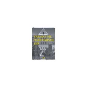 YABANCI DIL ÖĞRETİMİNDE ŞİİR - MUHLISE COŞKUN ÖGEYİK