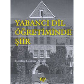 Yabancı Dil Öğretiminde Şiir - Pegem Akademi Yayıncılık