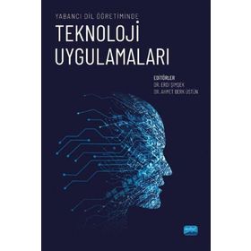 Yabancı Dil Öğretiminde Teknoloji Uygulamaları Ahmet Berk Üstün