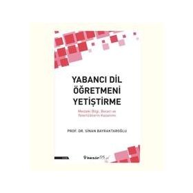 Yabancı Dil Öğretmeni Yetiştirme - Sinan Bayraktaroğlu
