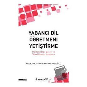 Yabancı Dil Öğretmeni Yetiştirme - Sinan Bayraktaroğlu
