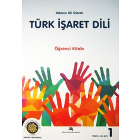 Yabancı Dil Olarak Türk İşaret Dili Öğrenci Kitabı - Bahtiyar Makaroğlu Hasan Dikyuva
