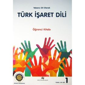 Yabancı Dil Olarak Türk İşaret Dili Öğrenci Kitabı - Bahtiyar Makaroğlu Hasan Dikyuva