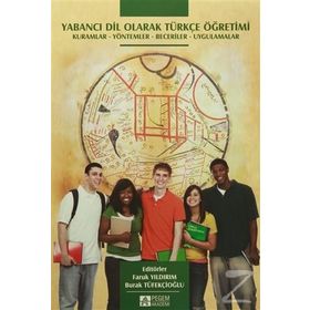Yabancı Dil Olarak Türkçe Öğretimi - Abdullah Şahin Adem İşcan Ahmet Kırkkılıç Ayşe Dağ Pestil Behice Varışoğlu Dinçay Köksal Esin Yağmur Şahin Fatih Kana Gülnur Aydın Kemal Yüce Mustafa Yunus Eryaman Murat Şengül Nalan Razı N. Engin Uzun Oğuzhan Sevim Öm