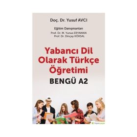 Yabancı Dil Olarak Türkçe Öğretimi Bengü A2 Doç. Dr. Yusuf Avcı Hiper Yayın