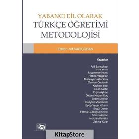 Yabancı Dil Olarak Türkçe Öğretimi Metodolojisi - Nurdan Kavakli Arif Sarıçoban Filiz Mete Muammer Nurlu Erçin Ayhan uzm eyup yasar kurum Zekiye Özer