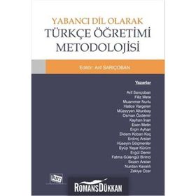 Yabancı Dil Olarak Türkçe Öğretimi Metodolojisi - Nurdan Kavakli Arif Sarıçoban Filiz Mete Muammer Nurlu Erçin Ayhan uzm eyup yasar kurum Zekiye Özer