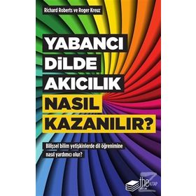 Yabancı Dilde Akıcılık Nasıl Kazanılır? - Roger Kreuz