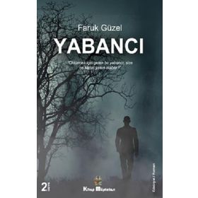 Yabancı - Faruk Güzel