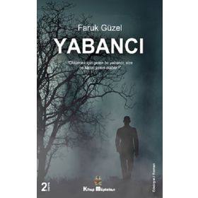 Yabancı - Faruk Güzel