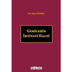 YABANCI GEMILERIN İHTİYATİ HACZI - AZER ARASTUNOĞLU KASUMOV