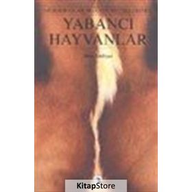 YABANCI HAYVANLAR MURATHAN MUNGAN'IN SEÇTİKLERİYLE - KOLEKTIF