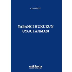 Yabancı Hukukun Uygulanması - Can Yöney