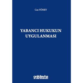 Yabancı Hukukun Uygulanması - Can Yöney