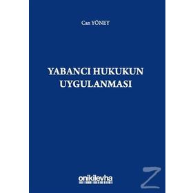 Yabancı Hukukun Uygulanması - Can Yöney