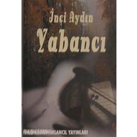 YABANCI - İNCİ AYDIN