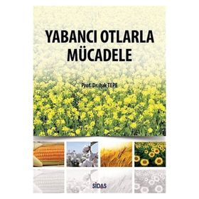 Yabancı Otlarla Mücadele - Işık Tepe